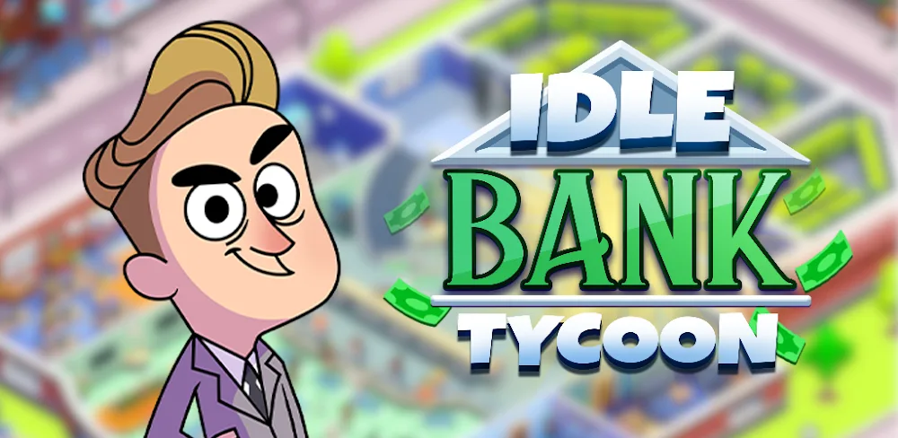 Idle Bank Tycoon